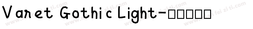 Varet Gothic Light字体转换